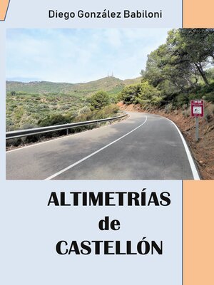 cover image of Altimetrías de Castellón